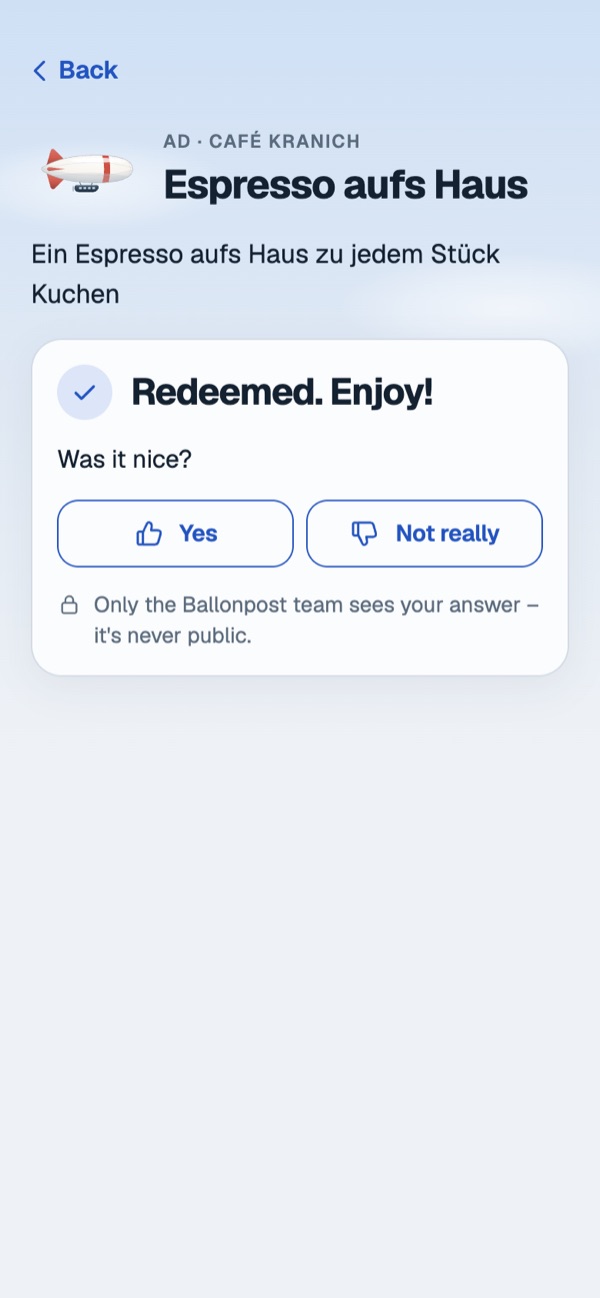 After redeeming: Redeemed. Enjoy! Followed by the question Was it nice? with Yes and Not really
